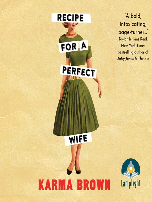 Title details for Recipe for a Perfect Wife by Karma Brown - Available